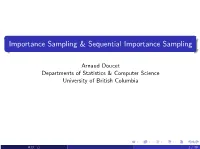 Importance Sampling & Sequential Importance Sampling