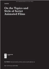 On the Topics and Style of Soviet Animated Films