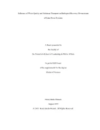 Influence of Water Quality and Sediment Transport on Biological Recovery Downstream of Lime Doser Systems a Thesis Presented To