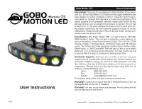 User Instructions Into the Light Source at All Times!