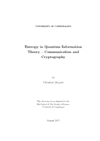 Entropy in Quantum Information Theory – Communication and Cryptography