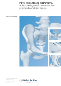Pelvic Implants and Instruments. a Dedicated System for Reconstructive Pelvic and Acetabular Surgery