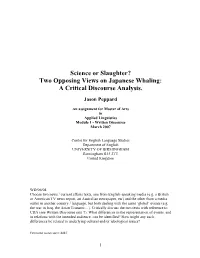 Science Or Slaughter? Two Opposing Views on Japanese Whaling: a Critical Discourse Analysis