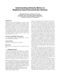 Understanding Similarity Metrics in Neighbour-Based Recommender Systems