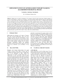 Implementation of Generalized Unsharp Masking Algorithm for Digital Image IMPLEMENTATION of GENERALIZED UNSHARP MASKING ALGORITHM for DIGITAL IMAGE