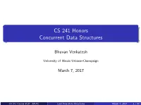 CS 241 Honors Concurrent Data Structures