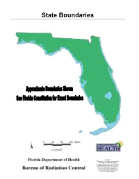 State Boundaries CONSTITUTION of the STATE of FLORIDA – Article II, Section 1 State Boundaries AS REVISED in 1968 and SUBSEQUENTLY AMENDED