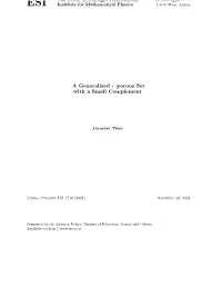 A Generalized Σ–Porous Set with a Small Complement