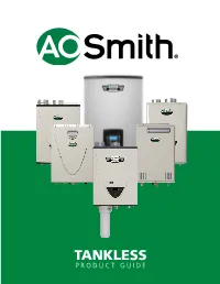 Tankless Product Guide Table of Contents