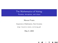 The Mathematics of Voting: Paradox, Deception, and Chaos