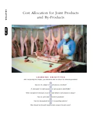 Cost Allocation for Joint Products and By-Products 9