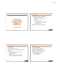 L22: Parallel Programming Language Features (Chapel and Mapreduce)