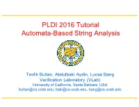PLDI 2016 Tutorial Automata-Based String Analysis