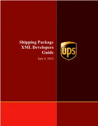 Shipping Package XML Developers Guide July 9, 2012
