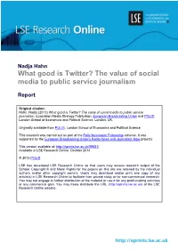 What Good Is Twitter? the Value of Social Media to Public Service Journalism