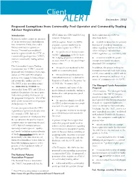 Client ALERT December 2002 Proposed Exemptions from Commodity Pool Operator and Commodity Trading Advisor Registration