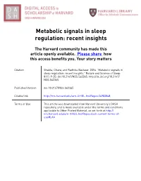Metabolic Signals in Sleep Regulation: Recent Insights