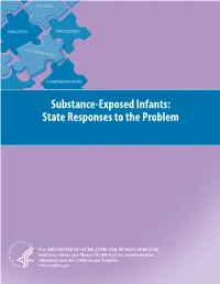 Substance-Exposed Infants: State Responses to the Problem