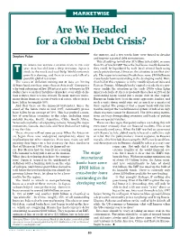 T Are We Headed for a Global Debt Crisis?