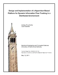 Design and Implementation of a Hypervisor-Based Platform for Dynamic Information Flow Tracking in a Distributed Environment