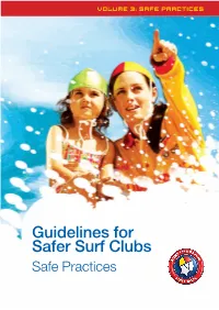 Guidelines for Safer Surf Clubs Safe Practices Volume 3: Safe Practices