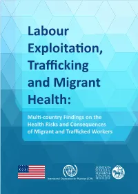 Labour Exploitation, Trafficking and Migrant Health