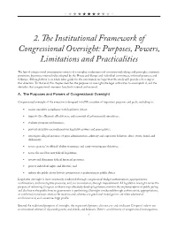 The Institutional Framework of Congressional Oversight: Purposes, Powers, Limitations and Practicalities