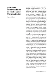 Jerusalem: Five Decades of Subjection and Marginalization
