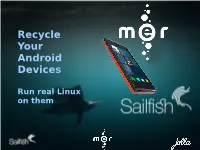 Recycle Your Android Devices (Slides)