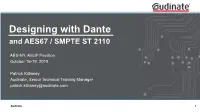 Designing with Dante and AES67 / SMPTE ST 2110