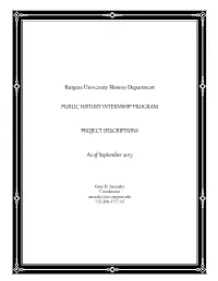 PUBLIC HISTORY INTERNSHIP PROGRAM PROJECT DESCRIPTIONS As of September 2015