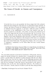 The Union of Utrecht. Its Genesis and Consequences