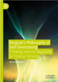 Bergson's Philosophy of Self-Overcoming Thinking Without