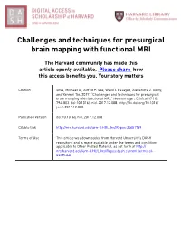 Challenges and Techniques for Presurgical Brain Mapping with Functional MRI