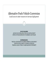 Alternative Fuels Vehicle Conversion Local Access to State Resources to Increase Deployment