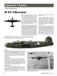 B-24 Liberator Before and During World War II, the US Peak Production, Turned out a B-24 Every Built Some 18,000 B-24 Liberators—More 63 Minutes