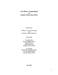Life History Compendium of Exploited Hawaiian Fishes