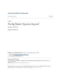THE BIG THICKET: TYPICAL OR ATYPICAL? by Michael H