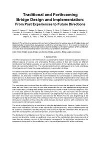 Traditional and Forthcoming Bridge Design and Implementation: from Past Experiences to Future Directions