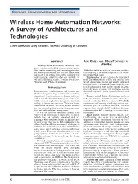 Wireless Home Automation Networks: a Survey of Architectures and Technologies