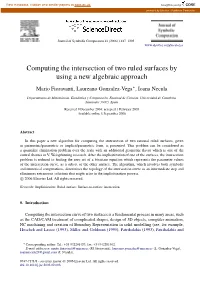 Computing the Intersection of Two Ruled Surfaces by Using a New Algebraic Approach