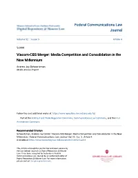 Viacom-CBS Merger: Media Competition and Consolidation in the New Millennium