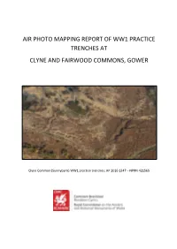 Air Photo Mapping Report of Ww1 Practice Trenches at Clyne and Fairwood Commons, Gower