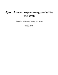 Ajax: a New Programming Model for the Web