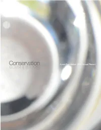 Arcus Foundation 2012 Annual Report the Arcus Foundation Is a Leading Global Foundation Advancing Pressing Social Justice and Conservation Issues