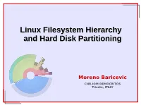 Linux Filesystem Hierarchy and Hard Disk Partitioning