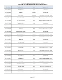 OFFICE of the DISTRICT COLLECTOR, SOUTH SIKKIM RESIDENTIAL CERTIFICATE APPLICATION STATUS AS of 26Th July 2018 Page 1 of 75
