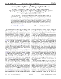 Focusing and Scanning Microscopy with Propagating Surface Plasmons