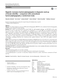 Magnetic Resonance Hysterosalpingography in Diagnostic Work-Up of Female Infertility – Comparison with Conventional Hysterosalpingography: a Randomised Study