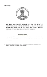 09.07.2021 Deletion Notes the Bail Applications